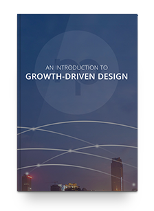 Introduction to Growth-Driven Design